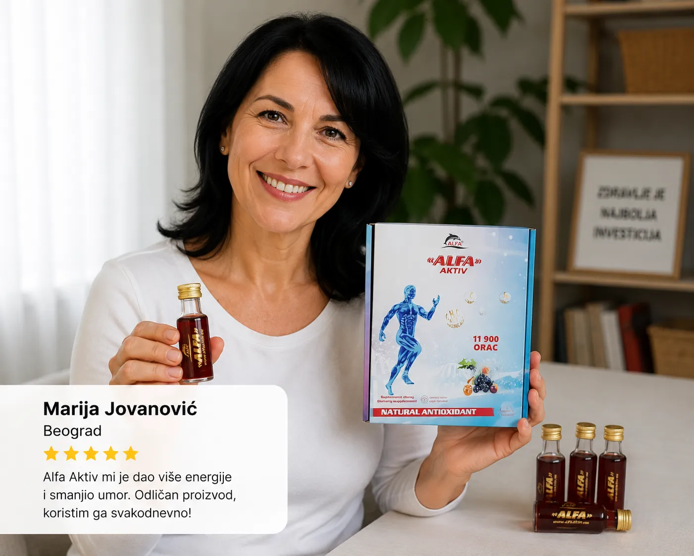 Marija Jovanović, Beograd (★★★★★): Alfa Aktiv mi je dao više energije i smanjio umor. Odličan proizvod, koristim ga svakodnevno!